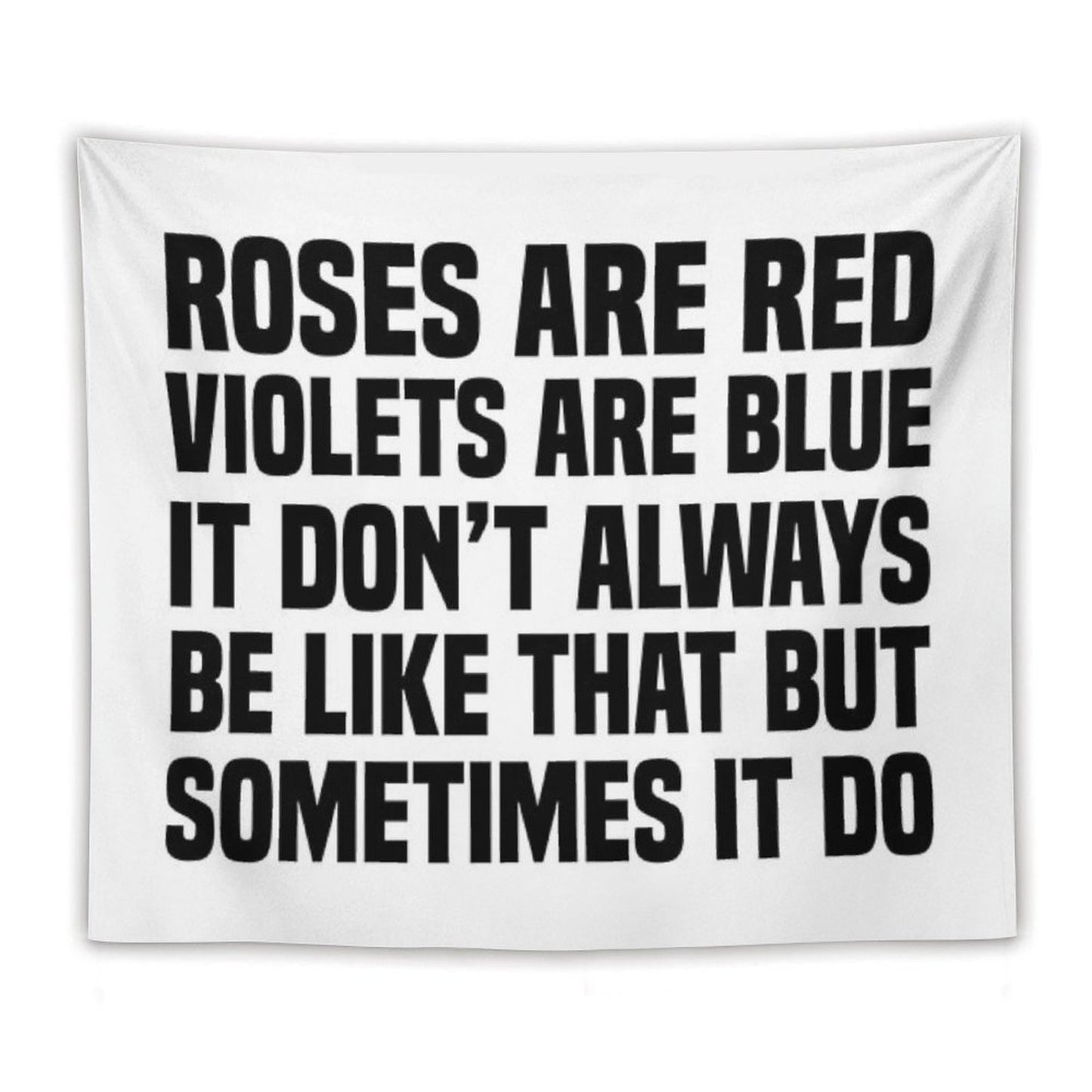 Sometimes It Be Like That Tapestry