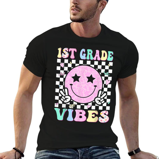 1st Grade Vibes First Day of School 1st Grade First Grade Quick-drying T-Shirt
