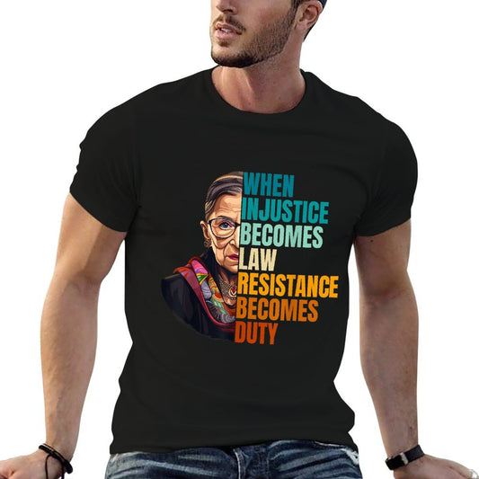 When Injustice Becomes Law Resistance Becomes Duty RBG Quote  Lightweight T-Shirt