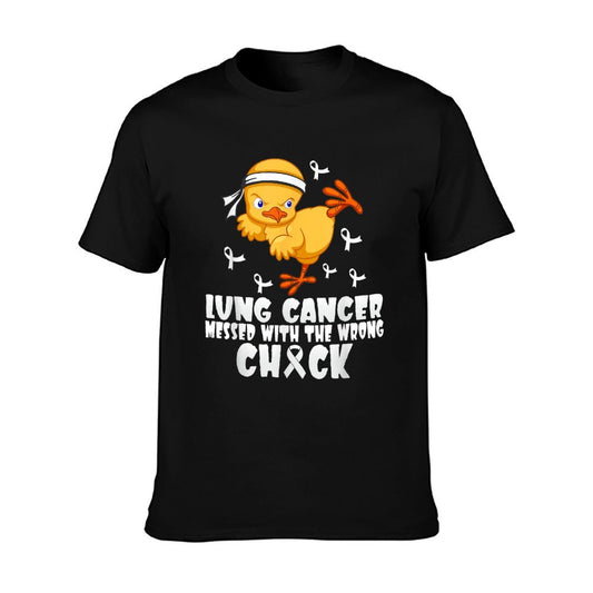 Lung Cancer Messed With The Wrong Chick T-Shirt