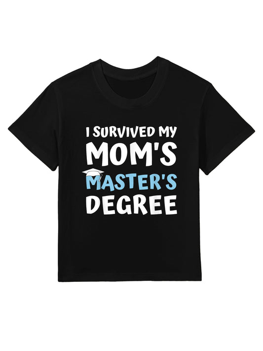I Survived My Moms Masters Degree MBA College Graduation Kids T-Shirt