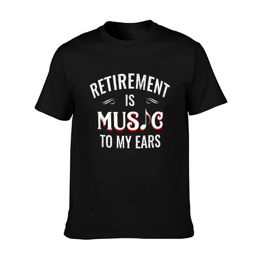 Retirement Is Music To My Ears Retired Music Teacher Funny T-Shirt