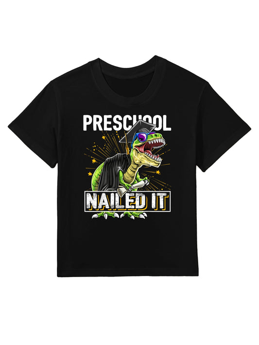 Preschool Nailed It T Rex Dinosaur Graduation Cap Gown Gift Kids T-Shirt