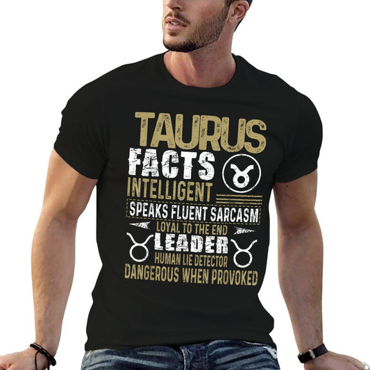 TAURUS Facts Zodiac Sign Shirt Birthday Gift April & May T-Shirt
