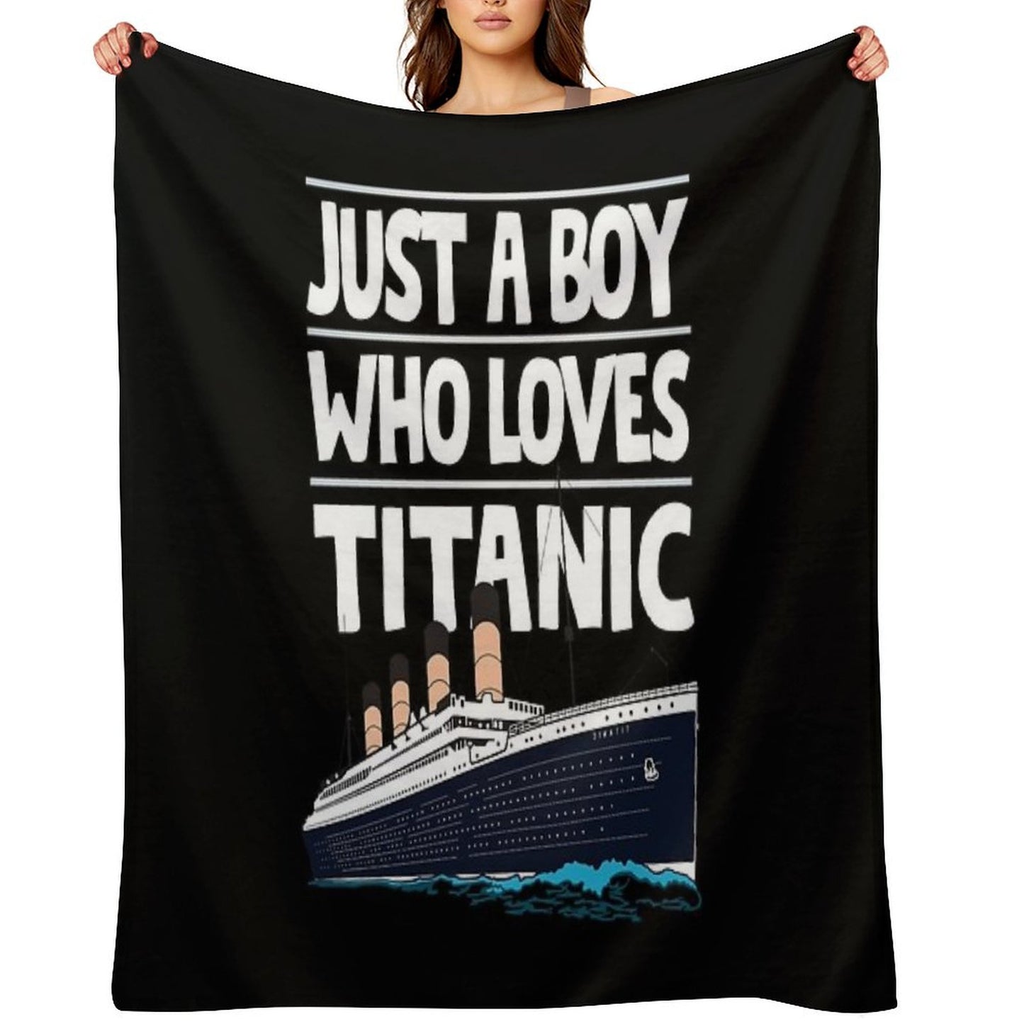 Just A Boy Who Loves Titanic Titanic Ship Gift for Boys Kids Throw Blanket