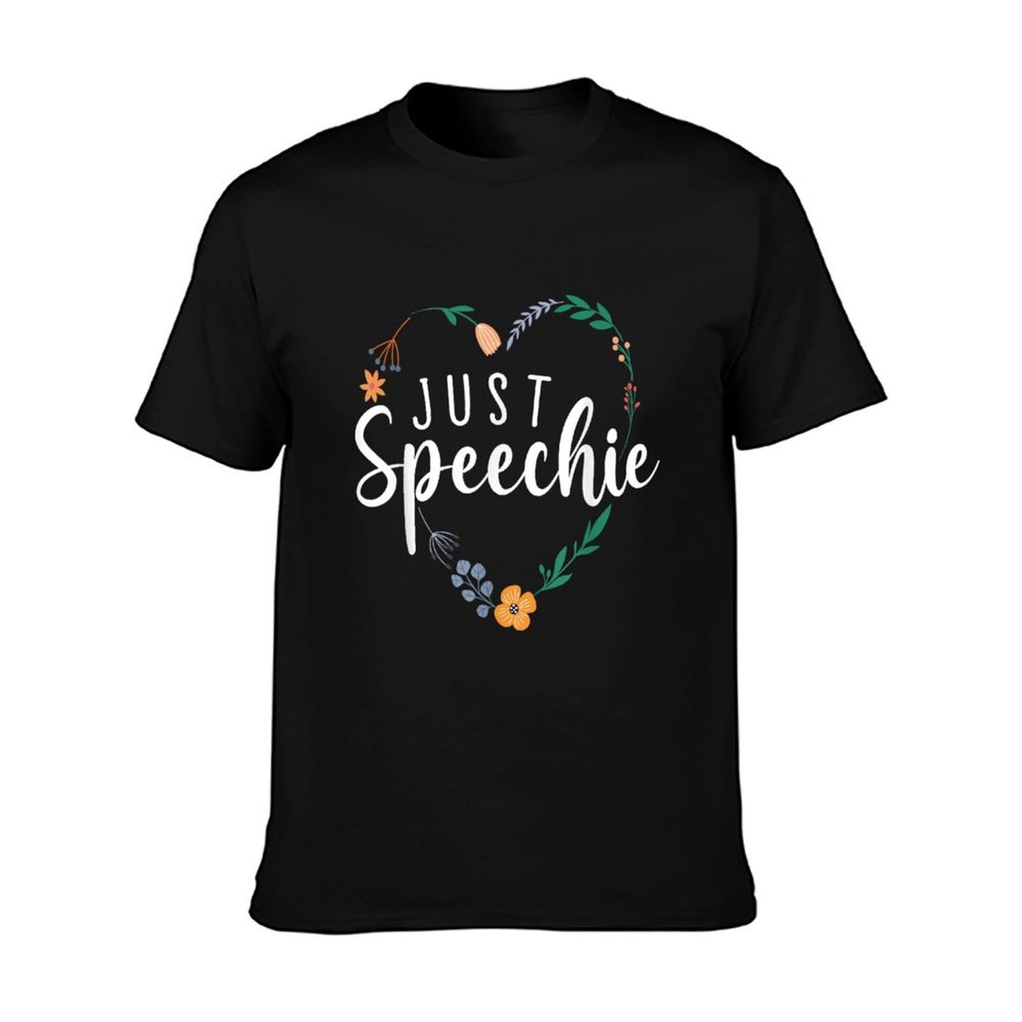 Just Speechie Speech Language Pathologist SLP Therapist Gift T-Shirt