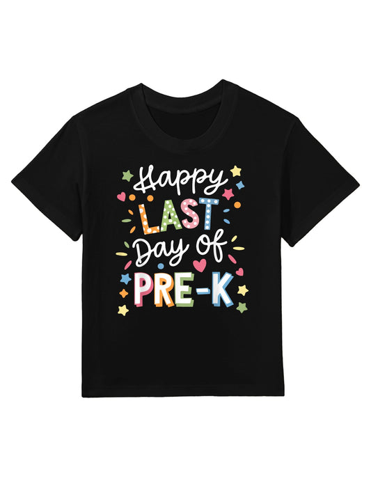 Happy Last Day of Pre-K Graduation for Kids And Teachers Kids T-Shirt