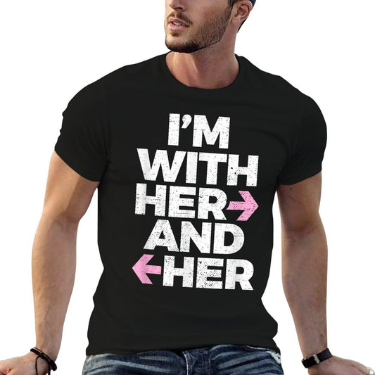 I’m With Her And Her Throuple Polyamory Polyamorous T-Shirt