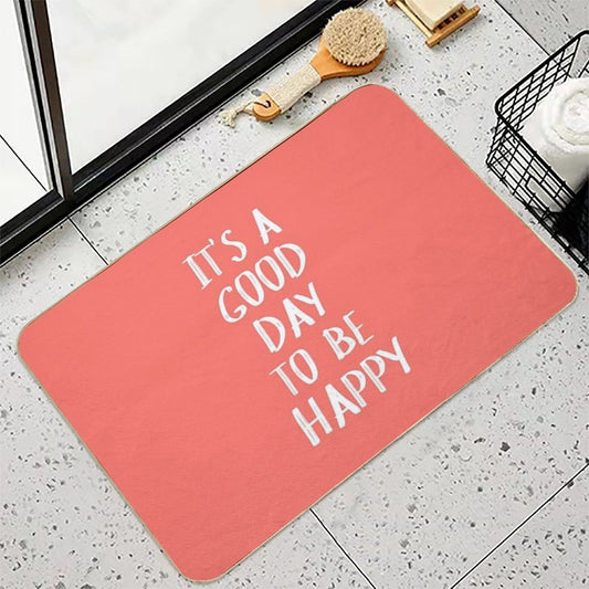 It's A Good Day to Be Happy in Coral Bath Mat