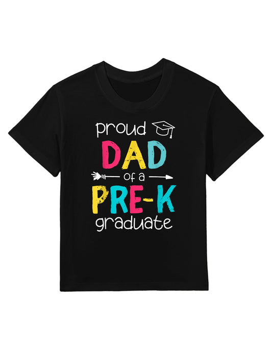 Proud Dad Father PreK Preschool Family Matching Graduation Kids T-Shirt