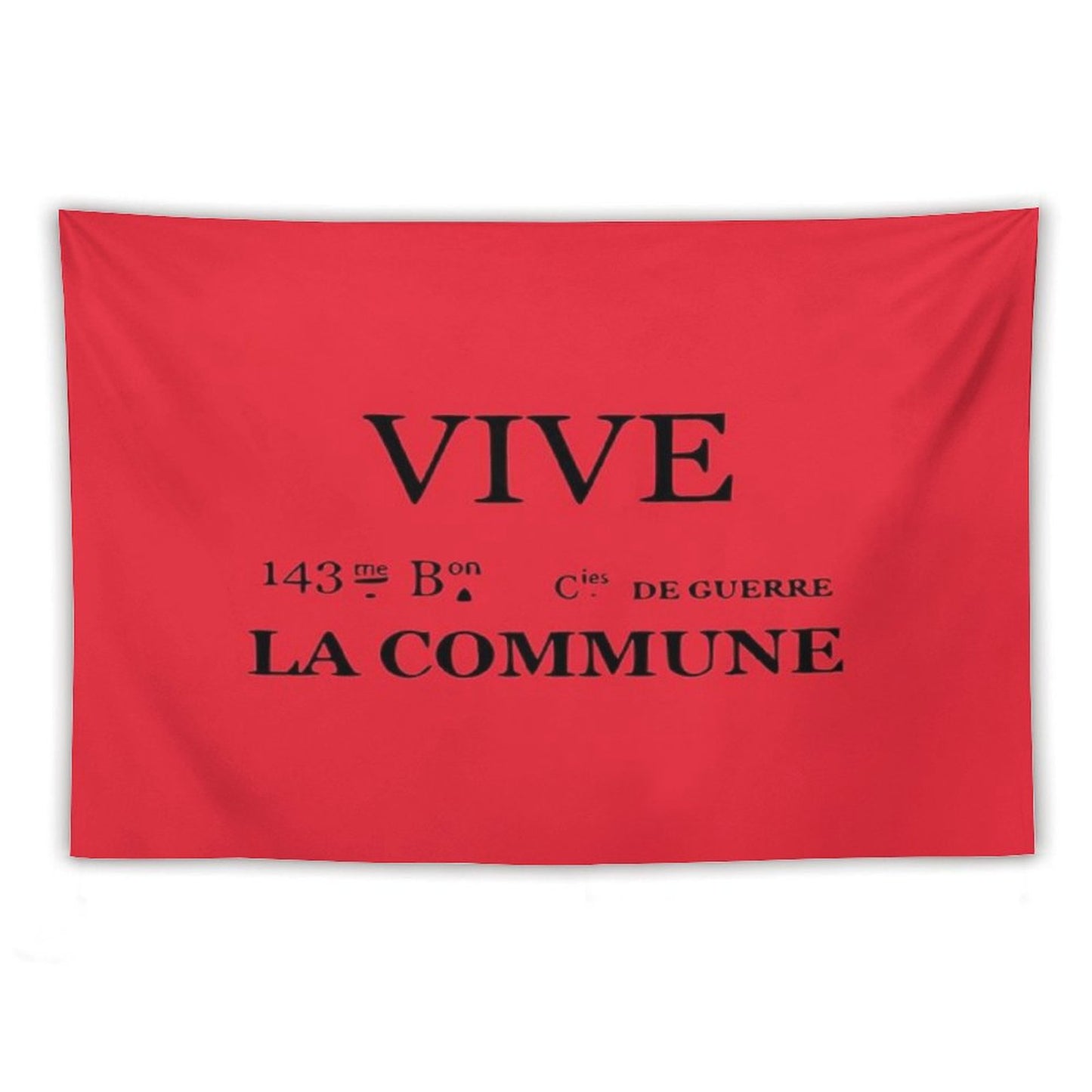 Vive La Commune Flag of The 143rd Battalion of The Communal National Guards of The Paris Commune Tapestry