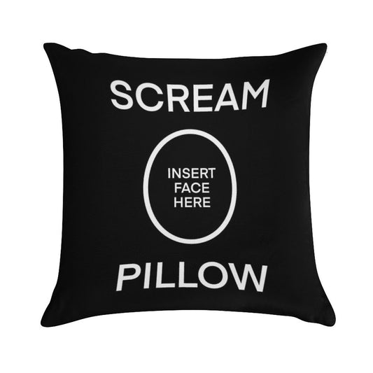 SCREAM PILLOW Soft Shrink-Resistant Throw Pillow