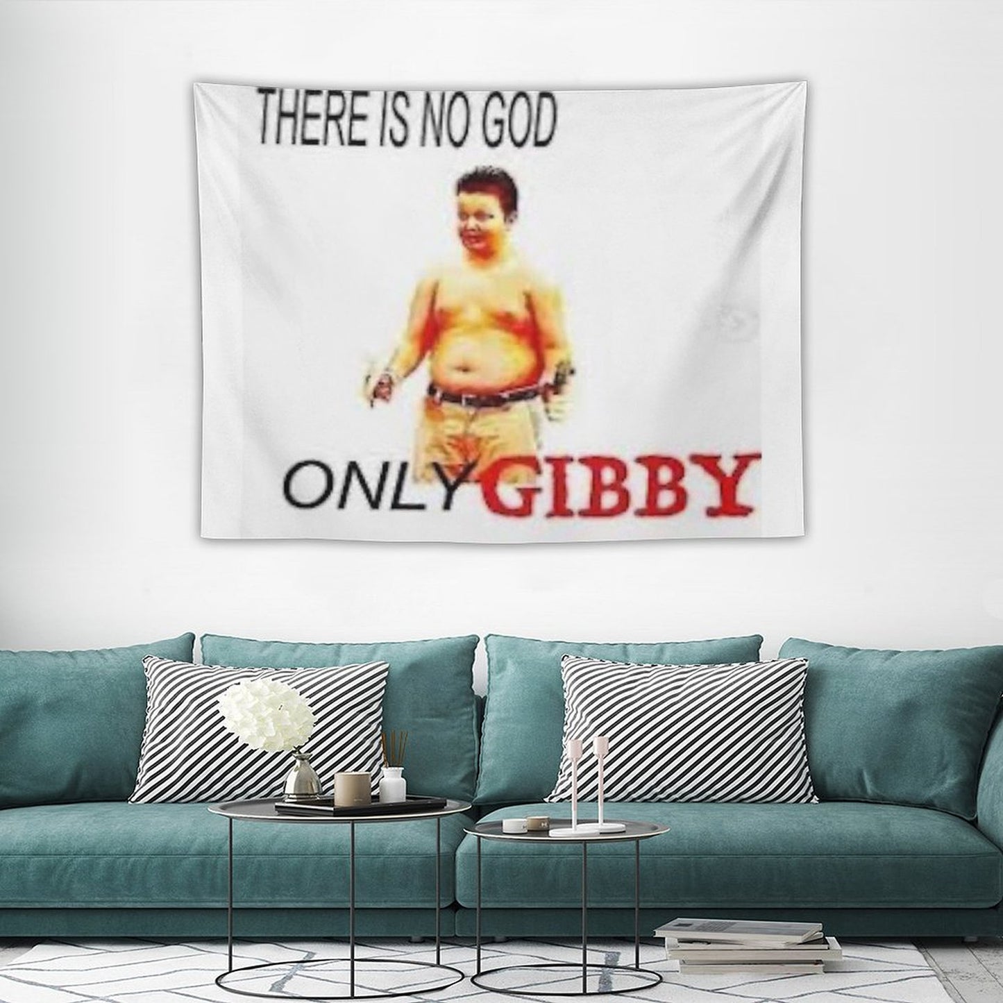 There Is No God Only Gibby Tapestry