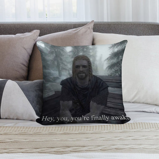 Hey You’re Finally Awake Soft Fade-Resistant Throw Pillow