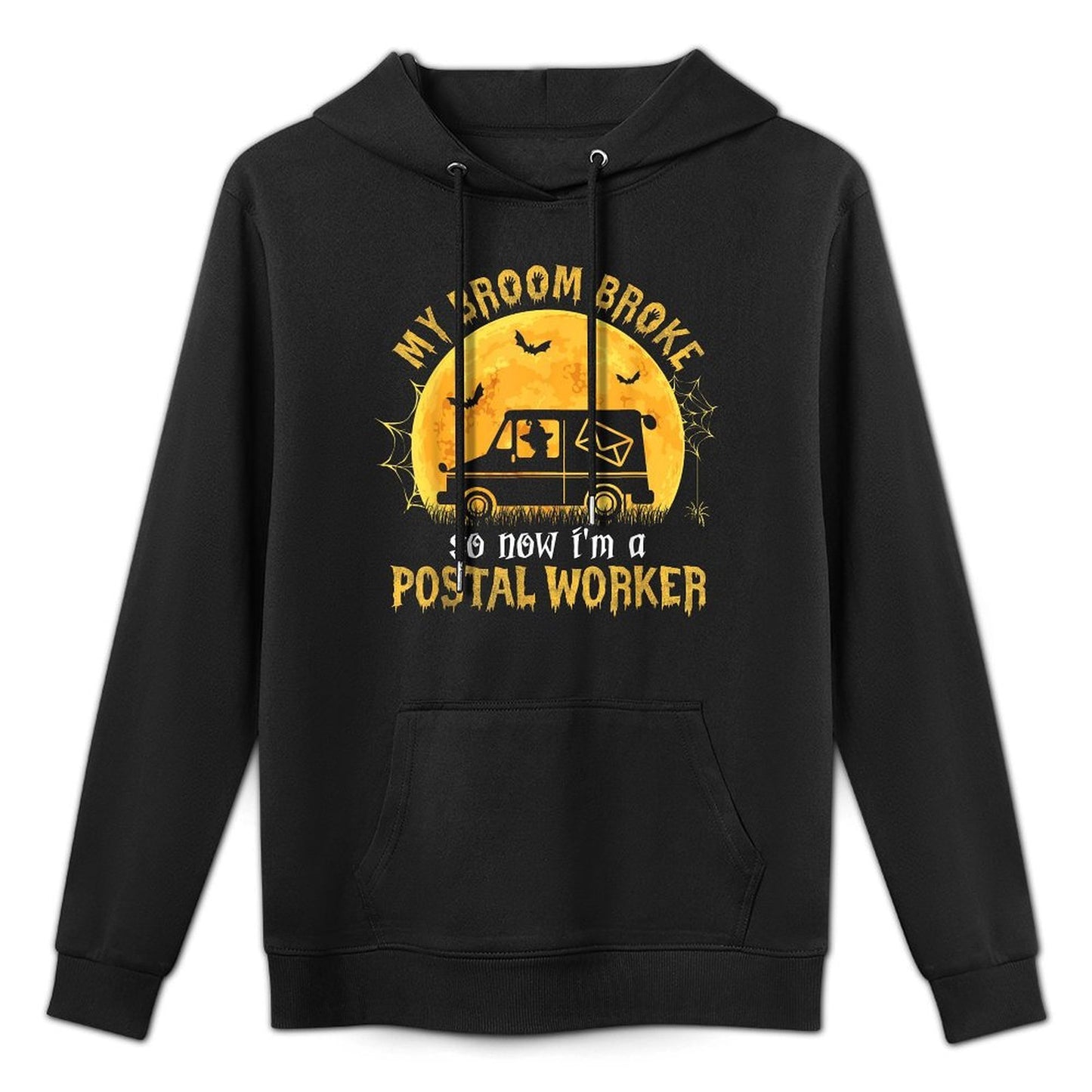My Broom Broke So Now Im A Postal Worker Halloween Witch Medium-Weight Fabric Hoodie