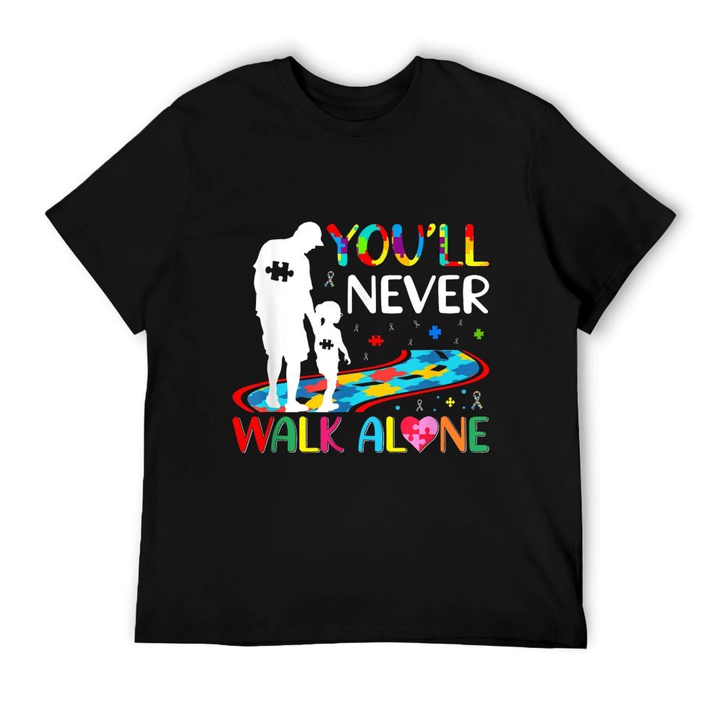 You'll Never Walks Alone Father And Daughter Autism Autistic T-Shirt