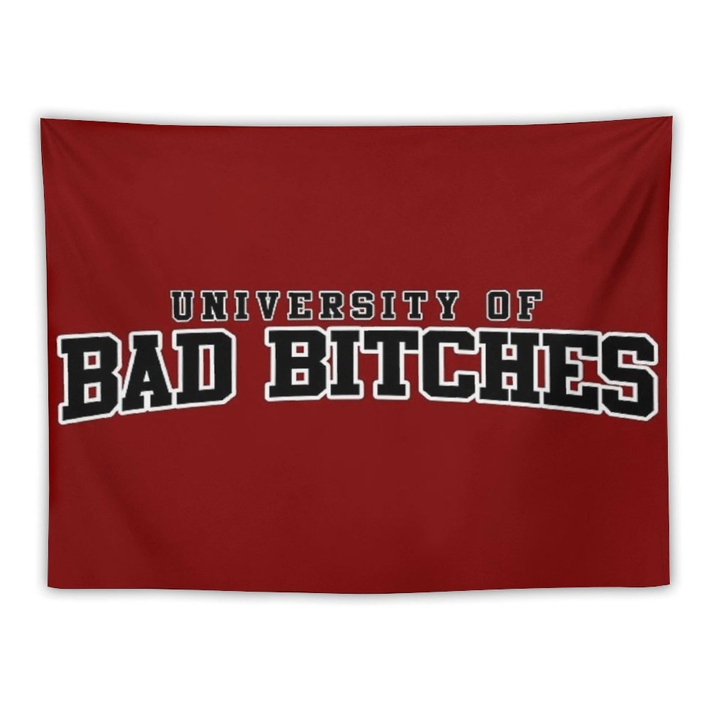 University Of Bad Bitches Tapestry