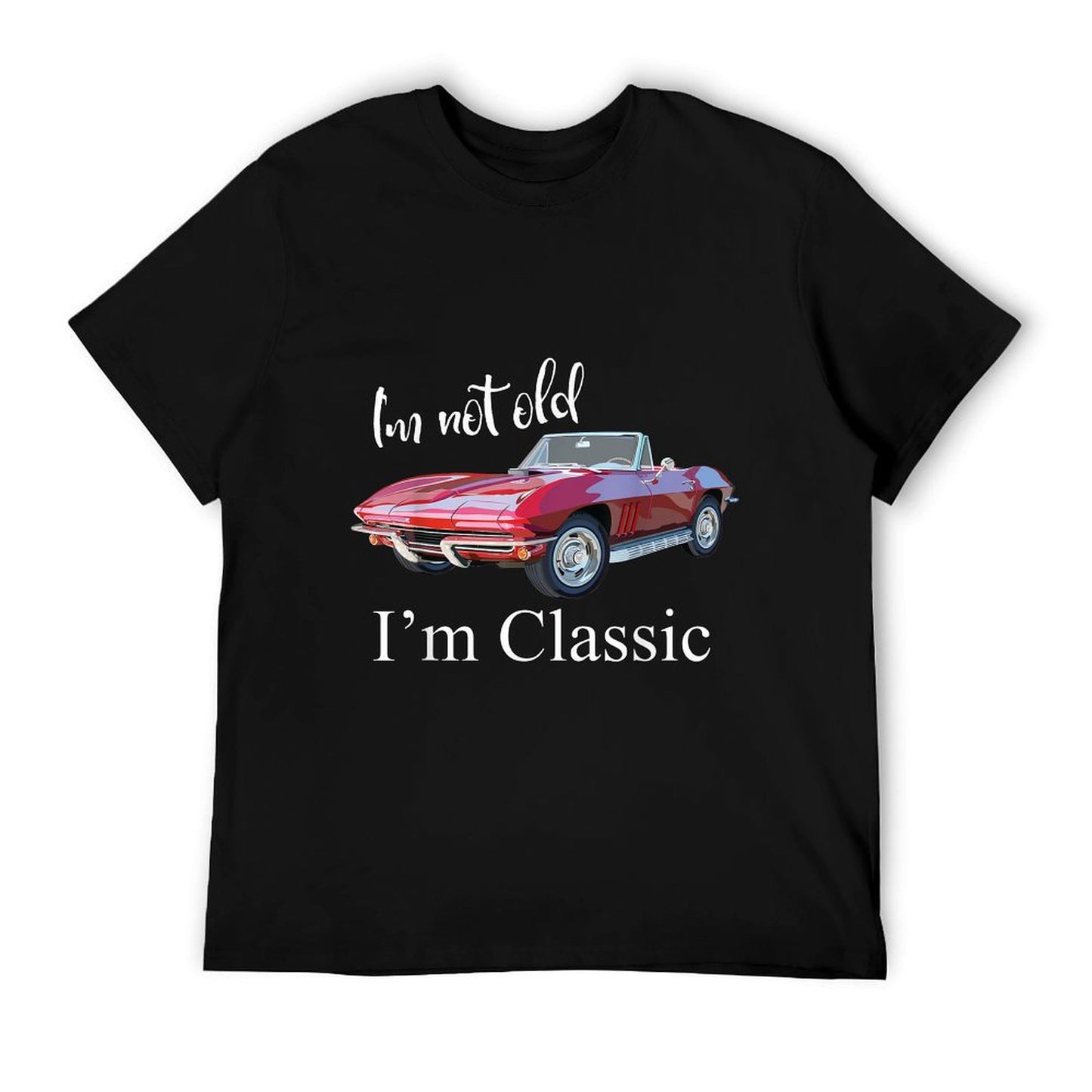 I'm Not Old I'm Classic Retro Muscle Car Cool Birthday T-Shirt