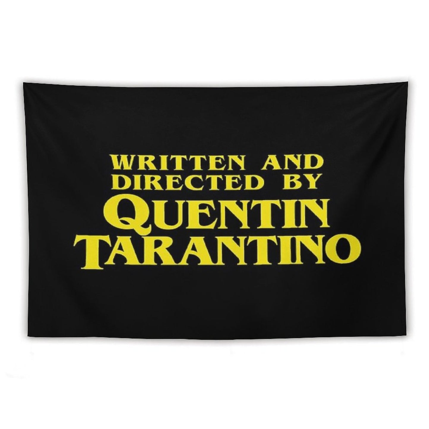 Written And Directed by Quentin Tarantino Tapestry