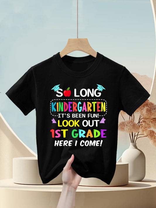 So Long Kindergarten 1st Grade Here I Come Graduation Kids T-Shirt