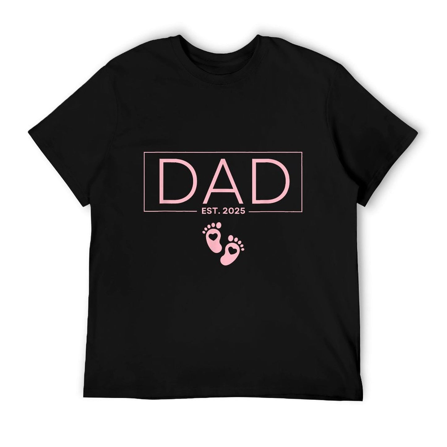 Girl Dad Est 2025 To Be Gifts First Time Girl Dad New Daddy T-Shirt