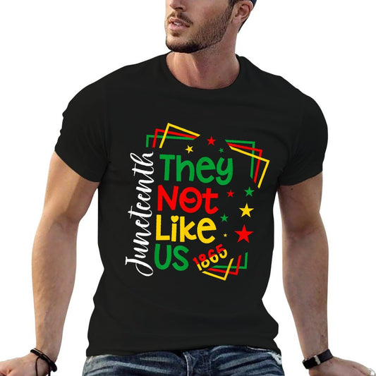 Funny Juneteenth 1865 They Dont Like Us, Vintage Juneteenth  Versatile T-Shirt