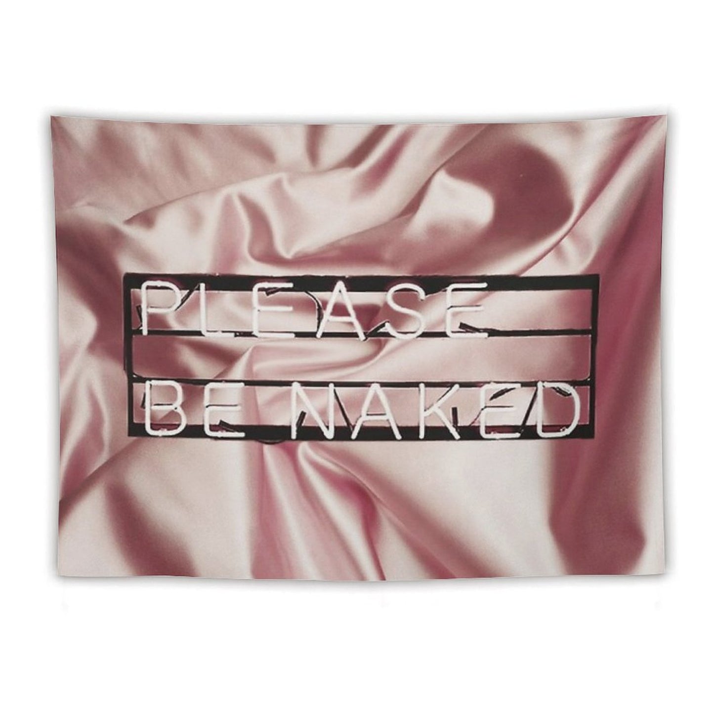 Be Naked. Tapestry