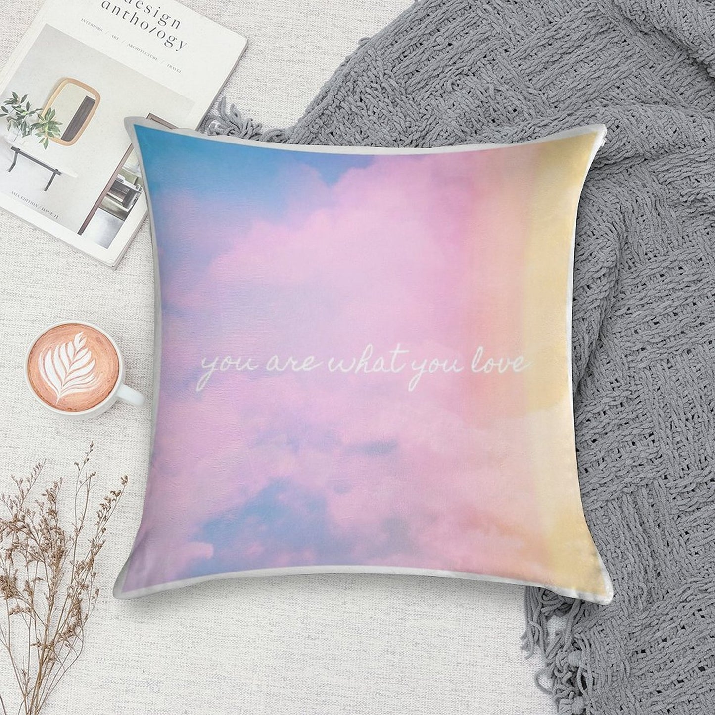 You Are What You Love Soft Warmth Comfort Throw Pillow