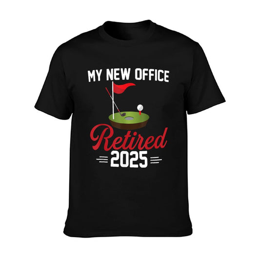 My New Office Retired 2025 Golf Retirement T-Shirt