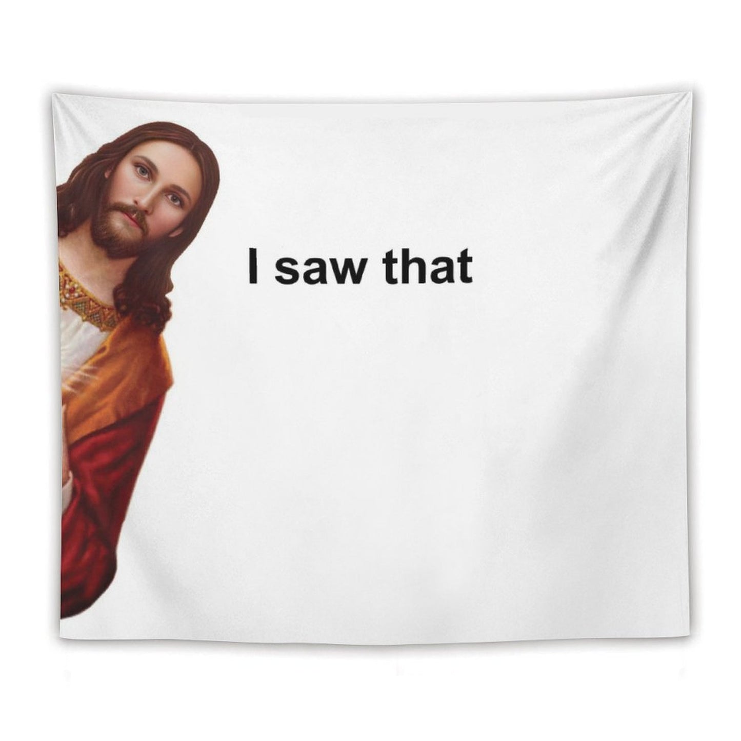 I Saw That Jesus Tapestry