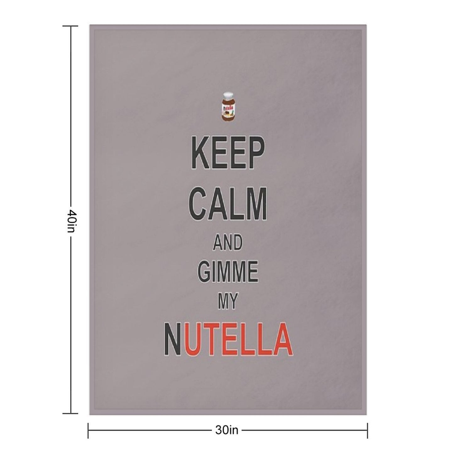 Keep Calm And Gimme My Nutella Throw Blanket