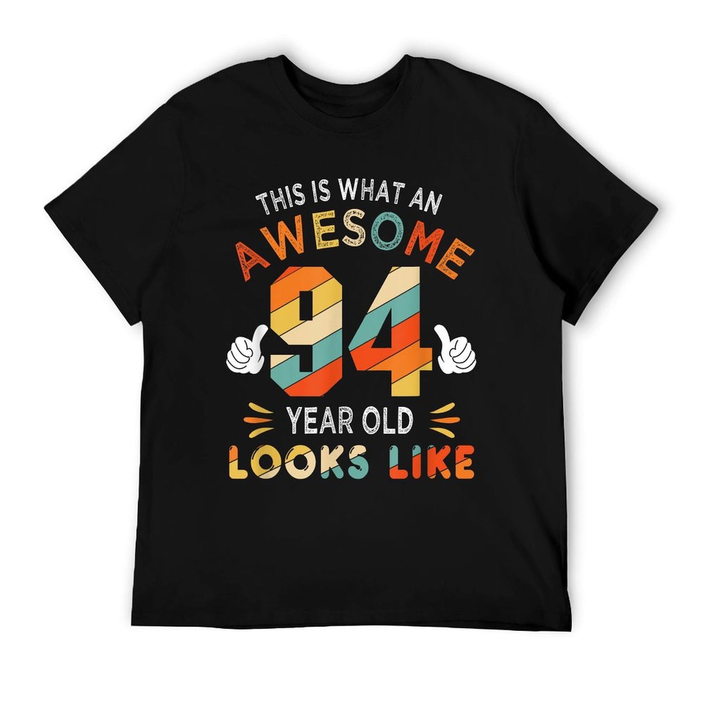 94th Birthday Gifts 94 Years Old Looks Like Funny 94th Bday T-Shirt
