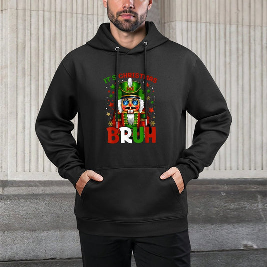 Its Christmas Bruh Nutcracker Boys Kids Xmas Christmas Men Versatile Streetwear Hoodie