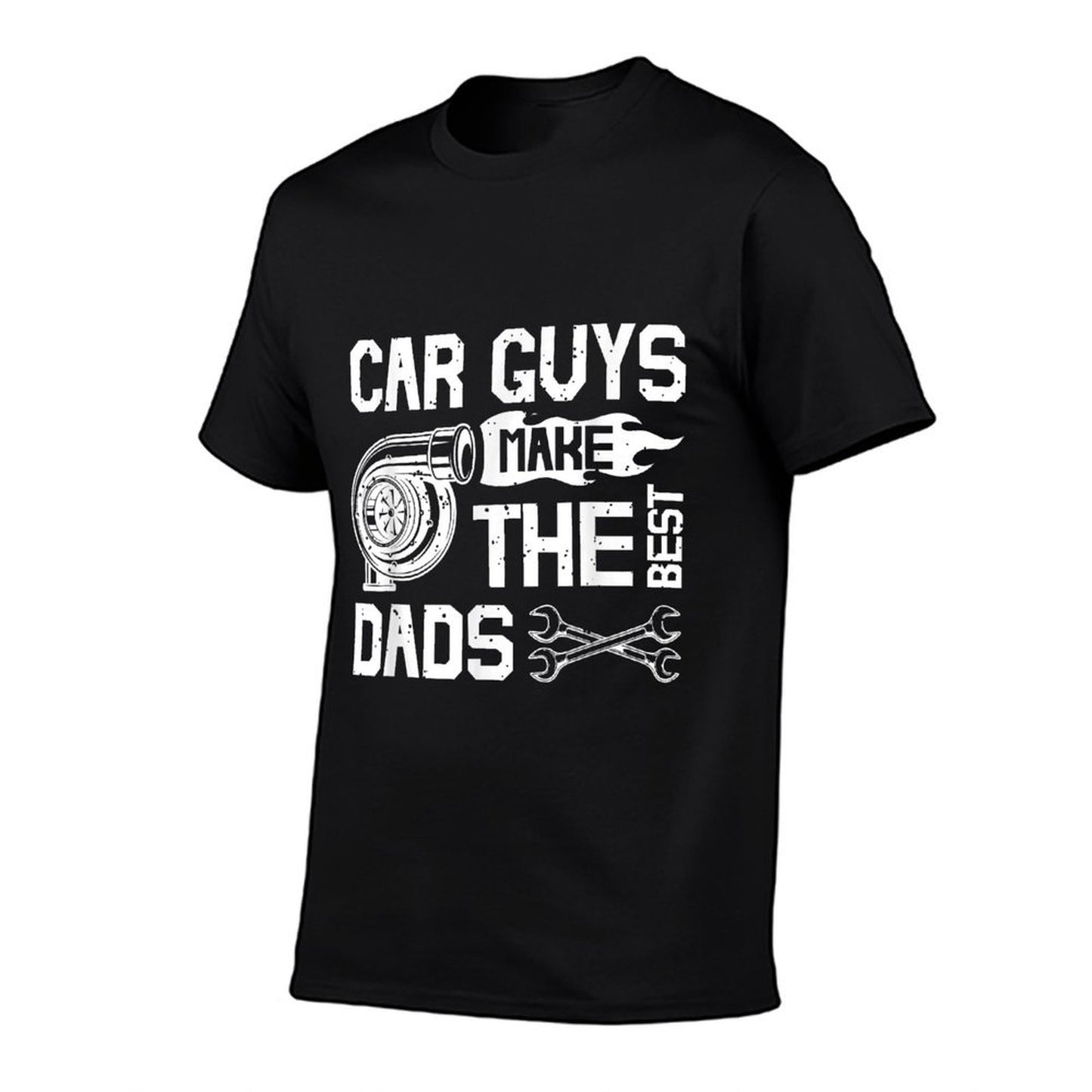 Car Guys Make The Best Dads Fathers Day Mechanic Dad T-Shirt