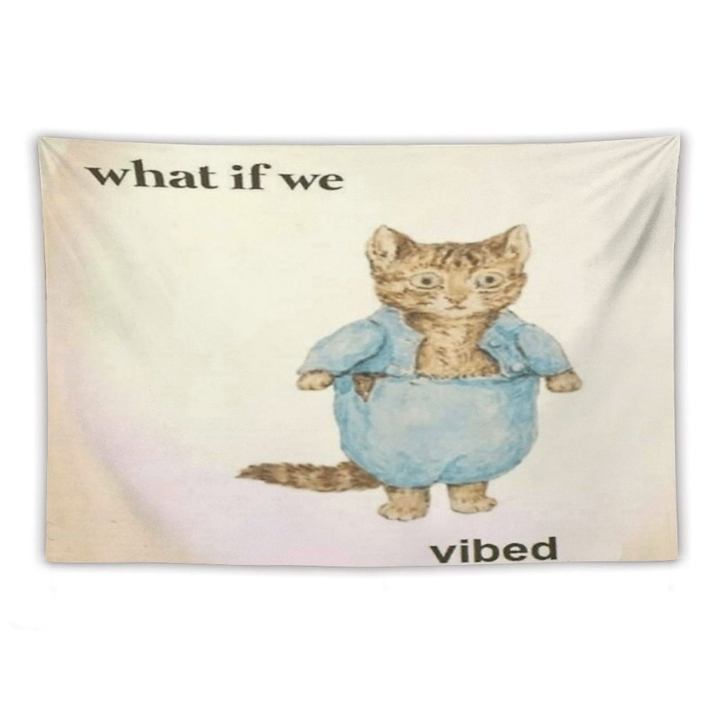 What If We Vibed Cat Tapestry