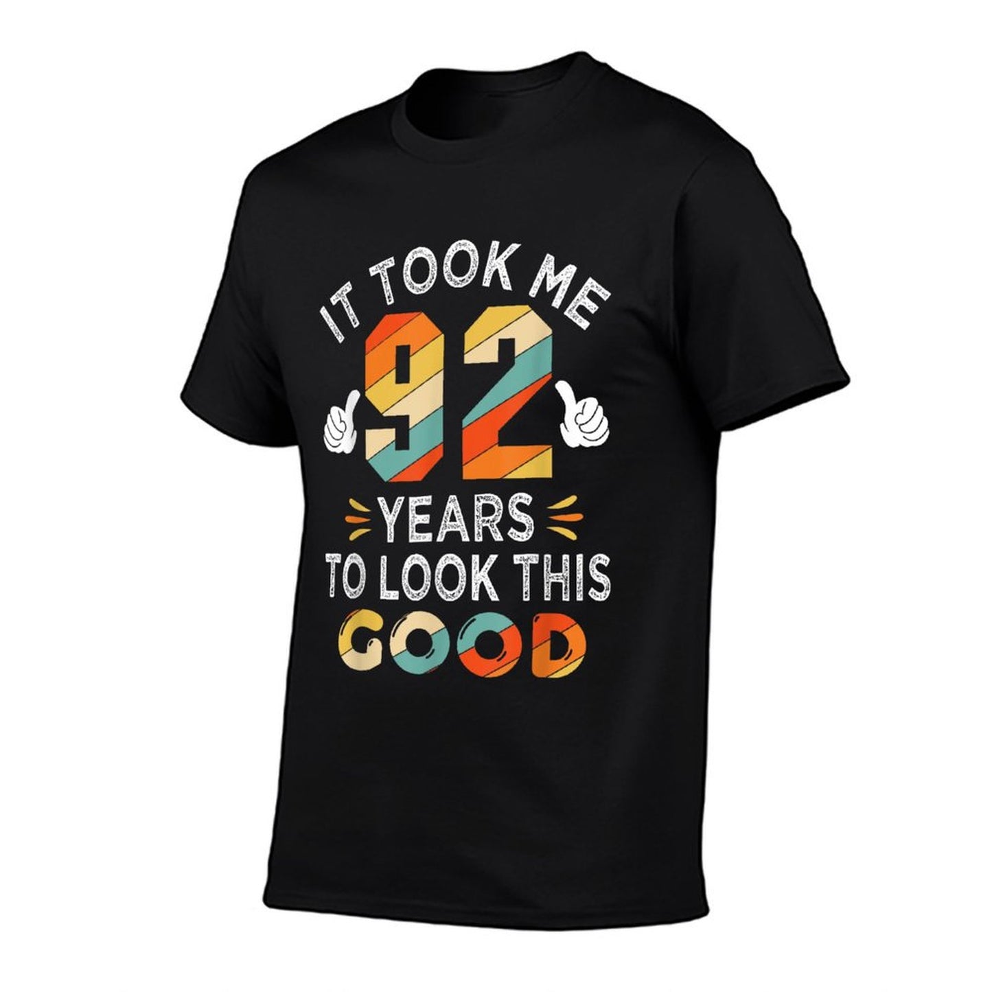 Happy 92nd Birthday Gifts Took Me 92 Years 92 Year Old T-Shirt