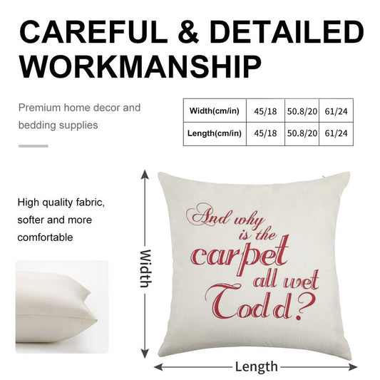 And Why Is The Carpet All Wet Todd Linen Throw Pillow Cover
