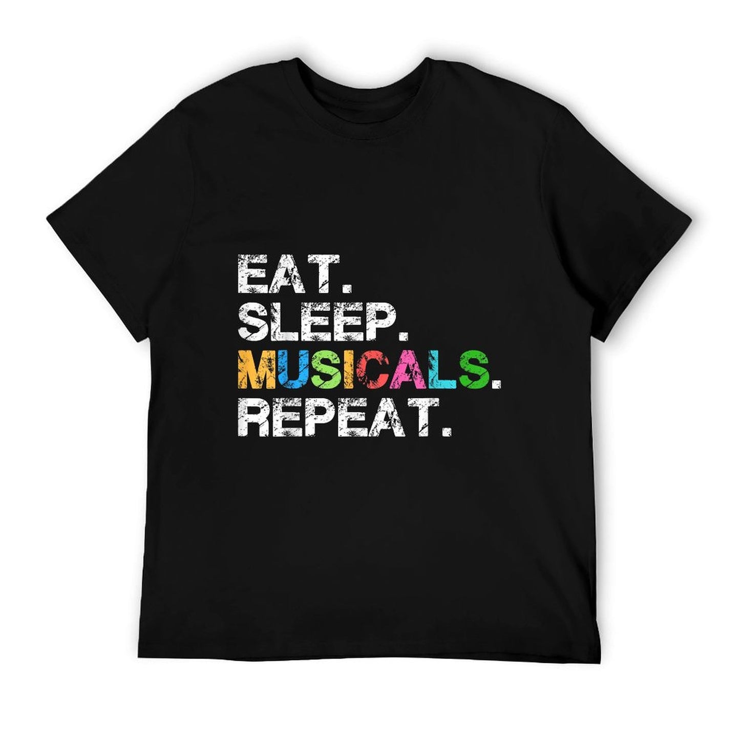 Musicals Tshirt - Funny Theatre Life Drama Theater Tee T-Shirt