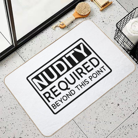 Nudity Required Beyond This Point Funny Bath Mat