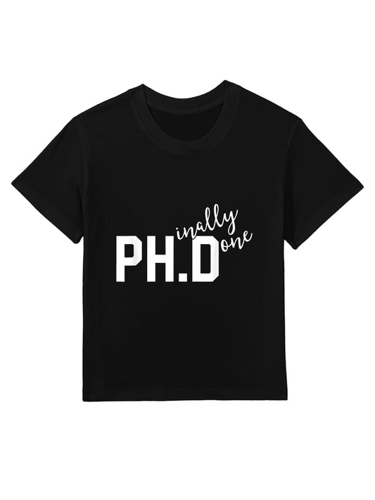 Funny PhD Phinally Finally Done Graduation Gift Her Kids T-Shirt