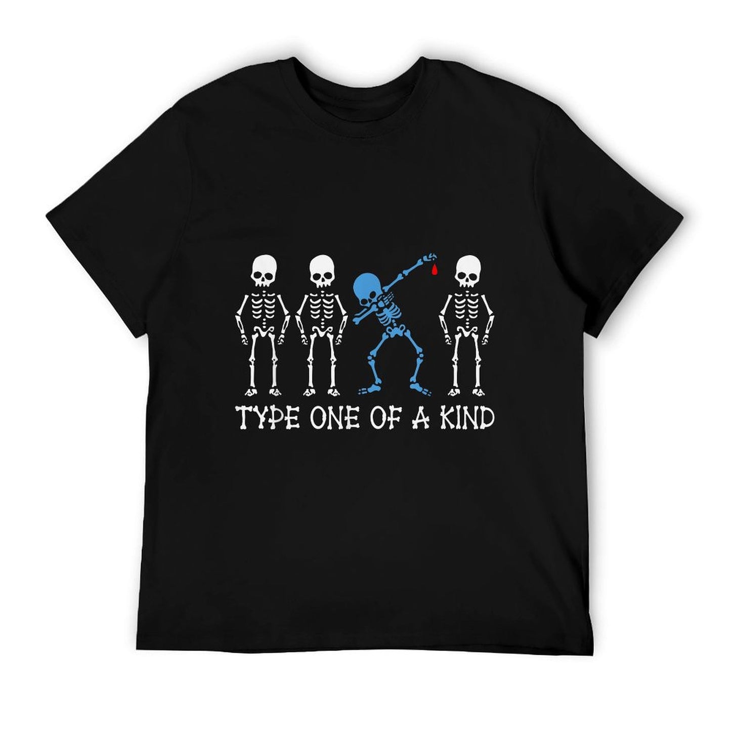 Type One Of A Kind Type 1 Diabetes Awareness Skeleton T-Shirt