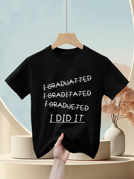 I Did It - Graduation Gift Shirt Funny 2017 Graduate Kids T-Shirt