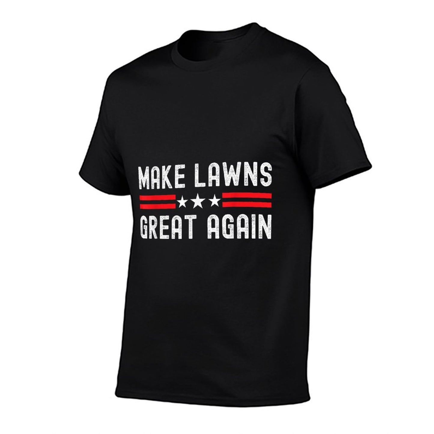 Make Lawns Great Again Funny Lawn Mower Dad Gardener T-Shirt