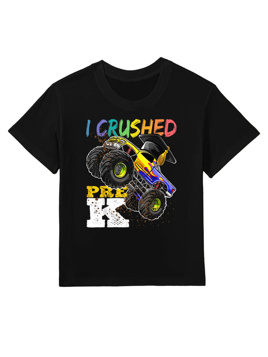 I Crushed Pre-K Monster Truck Graduation Cap Shirt Gift Boys Kids T-Shirt
