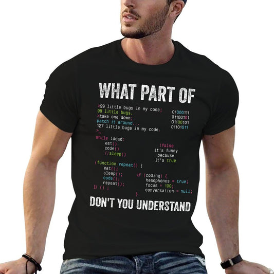 What Part Of Don't You Understand Computer Science Lovers T-Shirt