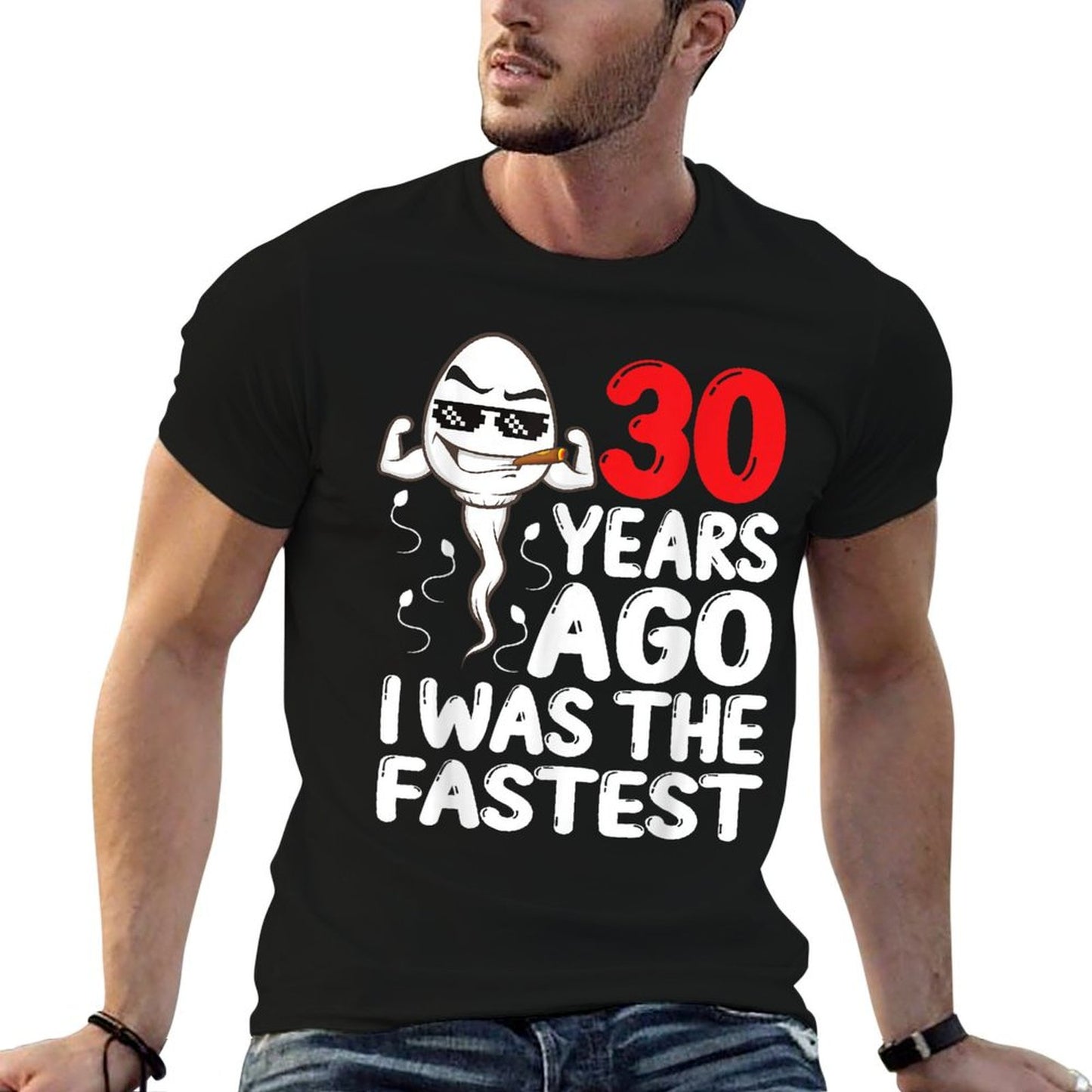 Mens 30th Birthday Gag Dress 30 Years Ago I Was The Fastest Funny T-Shirt