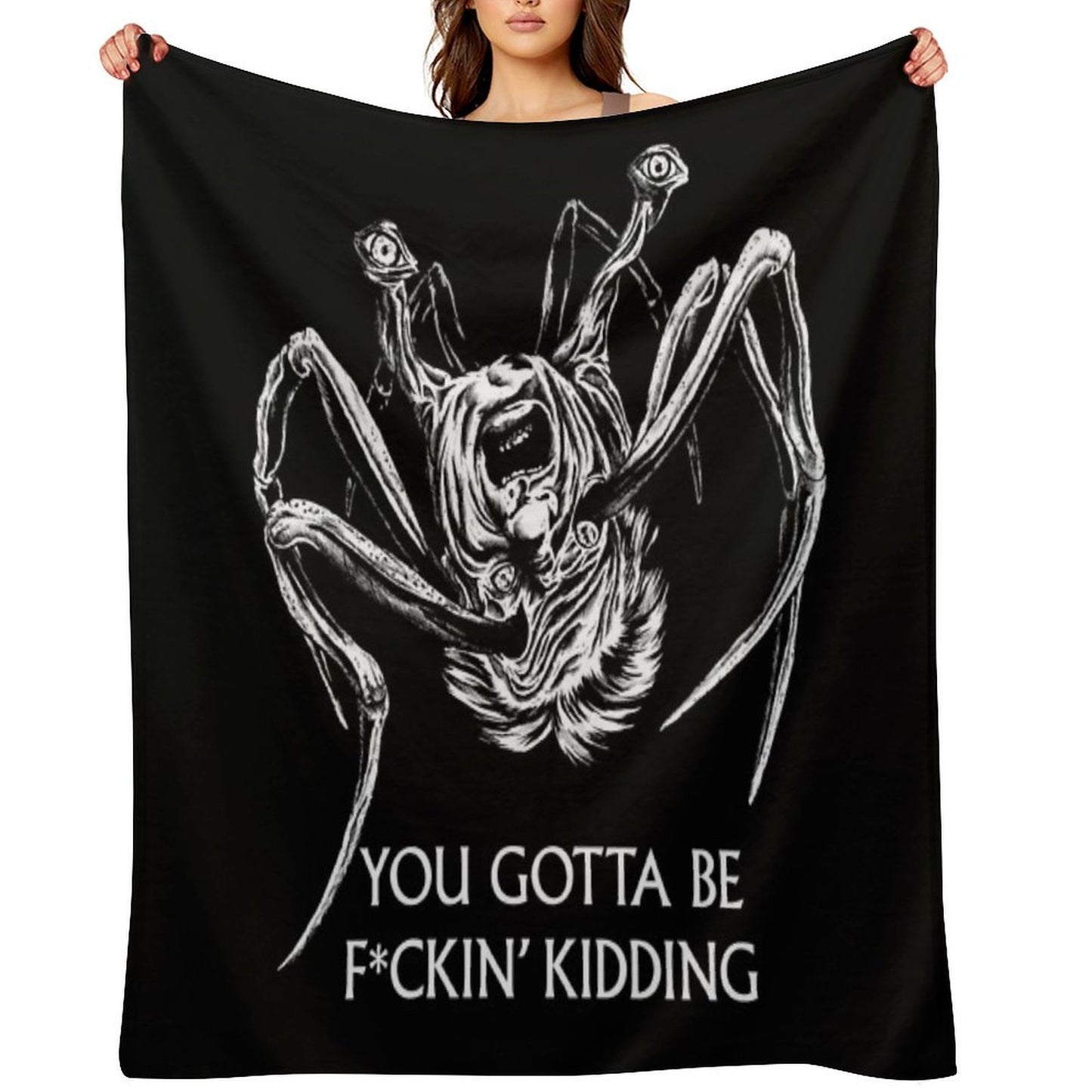 You Gotta Be Kidding... Throw Blanket