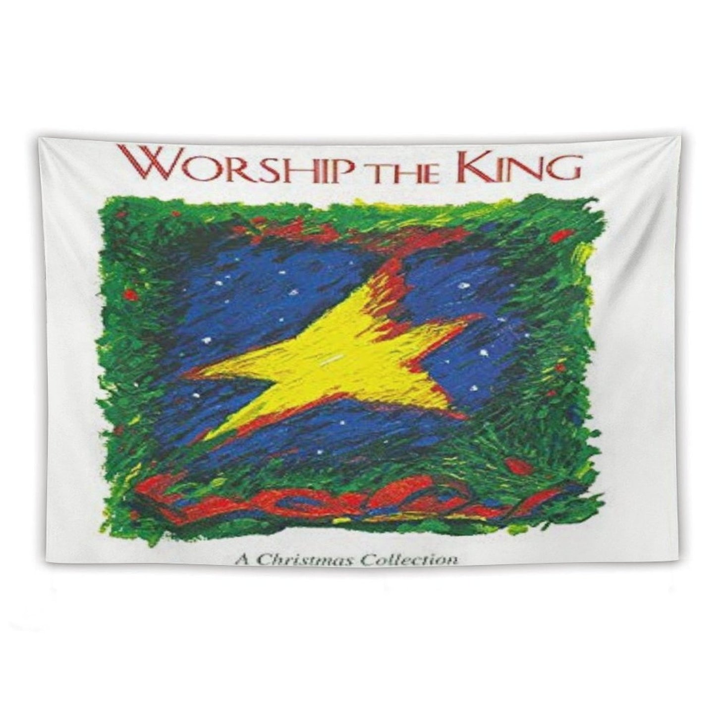 Worship The King A Christmas Collection Tapestry
