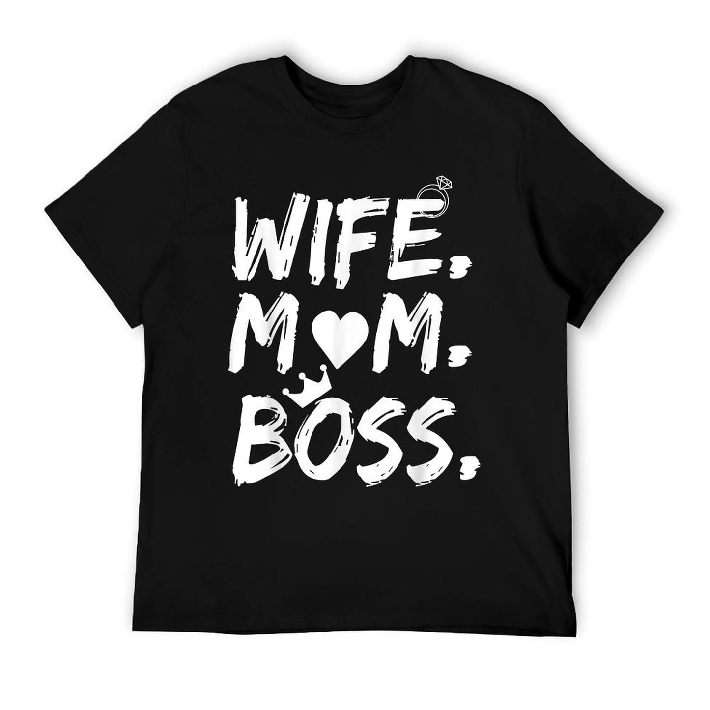 T-shirt for Wife Mom Boss Funny Mother's Day T-Shirt