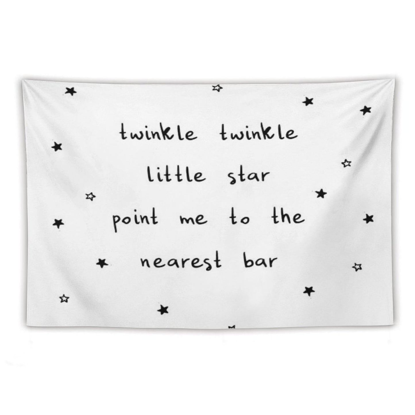 Twinkle Twinkle Little Star Point Me To The Nearest Bar Tapestry